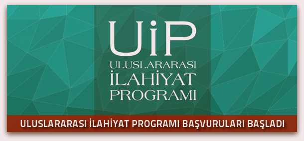Uluslararası İlahiyat Programı başvuruları başladı