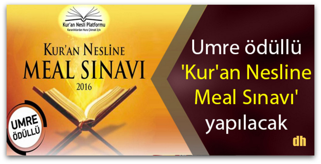 Umre ödüllü \'Kur\'an Nesline Meal Sınavı\' yapılacak