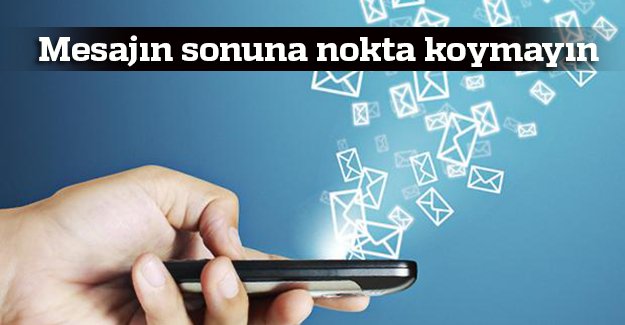 WhatsApp\'ta nokta koymayın!