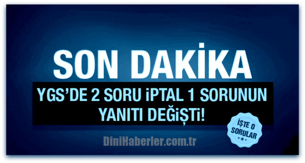 YGS\'de iki soru iptal