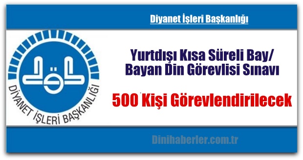 Yurtdışı Kısa Süreli Bay/Bayan Din Görevlisi Sınavı