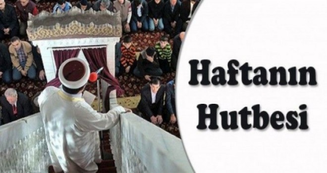 Diyanet 18.01.2019 Tarihli Cuma Hutbesi