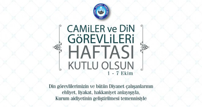 Camiler ve Din Görevlileri Haftası Kutlu Olsun