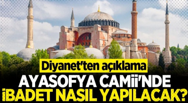 Din İşleri Yüksek Kurulu’ndan Ayasofya Camii ile ilgili açıklama
