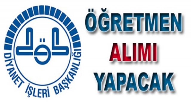 Diyanet Öğretmen Alımı Yapacak