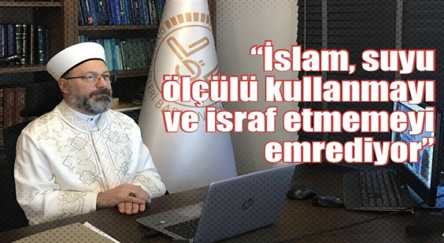 İslam, suyu ölçülü kullanmayı ve israf etmemeyi emrediyor