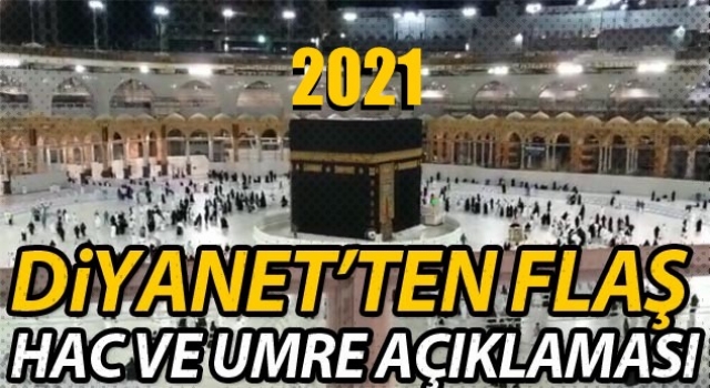 Diyanet’ten hac ve umre ibadetiyle ilgili açıklama