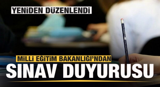 Milli Eğitim Bakanlığı'ndan sınav duyurusu!