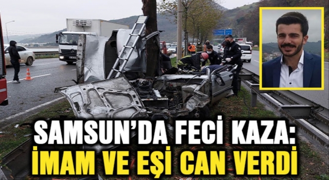 İmam Hatip ve öğretmen eşi trafik kazasında vefat etti