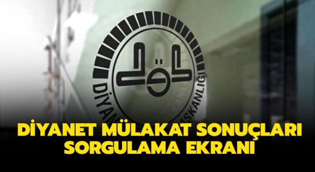 Diyanet Personel Alım Sonuçları açıklandı