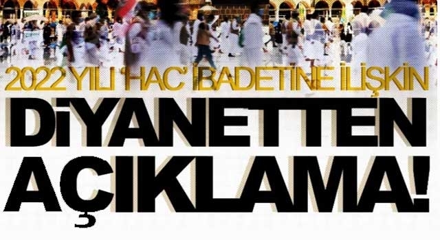 Diyanet'ten 2022 yılı Hac ibadetine ilişkin açıklama