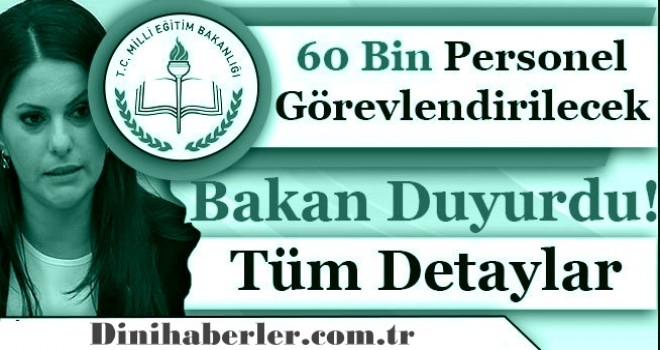 60 Bin Personel Alınacak! İşte Kadrolar...