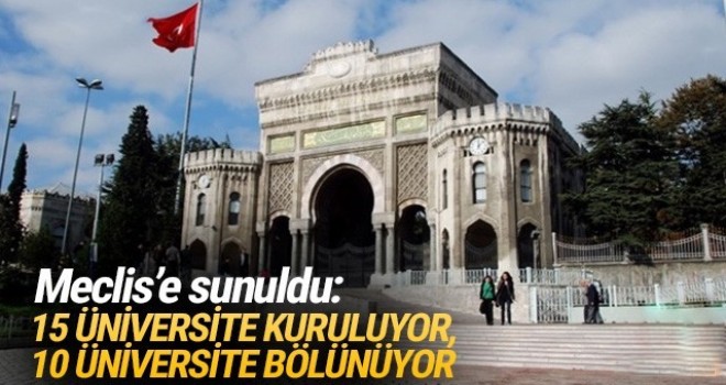 10 Üniversite Bölünüyor, 5 Yeni Üniversite Kuruluyor