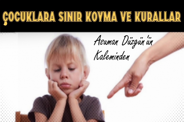 Çocuklara Sınır Koyma ve Kurallar