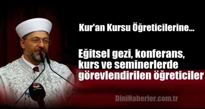 Kur'an Kursu Öğreticilerinin Artık Ek-Ders Kaybı Olmayacak...