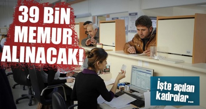 39 bin memur alınacak!