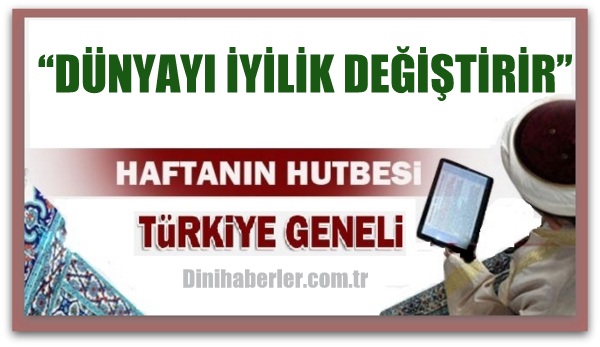 11.03.2016 Tarihli okunacak hutbe.. Turkiye Geneli