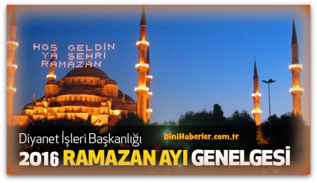 2016 Diyanet Ramazan Ayı Genelgesi