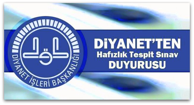 2017 II. Dönem (Temmuz) Hafızlık Tespit Sınavı