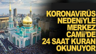 Koronavirüs nedeniyle camide 24 saat Kuran okunuyor