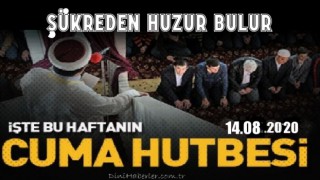 14 Ağustos 2020 tarihli cuma hutbesi