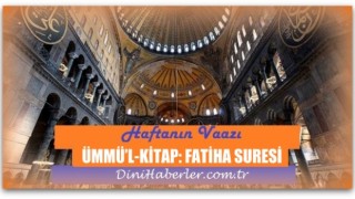 Haftanın Vaazı, FATİHA SURESİ