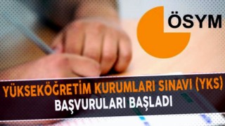 YKS başvuruları başladı