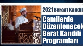Camilerde Düzenlenecek Berat Kandili Programı