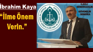 İbrahim Kaya 'İlme Önem Verin'