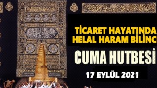 17.09.2021 Tarihli Cuma Hutbesi