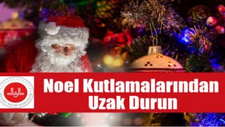 Müslümanların noel adetlerine ayak uydurması normal değil!