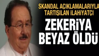 Tartışılan ilahiyatçı Zekeriya Beyaz öldü