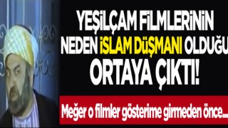 Yeşilçam filmlerinin neden İslam düşmanı olduğu ortaya çıktı!