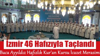 İzmir 46 Hafızıyla Taçlandı