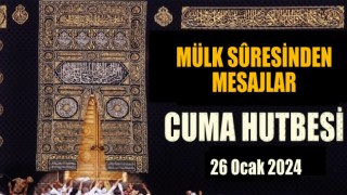 26 Ocak 20224 Tarihli Cuma Hutbesi