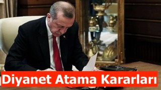Diyanet İşleri Başkanlığına Dair Atama Kararları Resmi Gazete'de