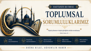 15 Mayıs 2026 - Cuma Hutbesi