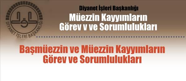 Müezzin Kayyımların Görev ve Sorumlulukları