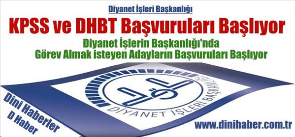 DHBT Sınavına Katılmak İsteyenlerin Müracaatları Başlıyor
