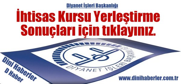 İhtisas Kursu Yerleştirme Sonuçları Açıklandı