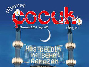 Diyanet Çocuk Dergisi Temmuz Sayısı Çıktı