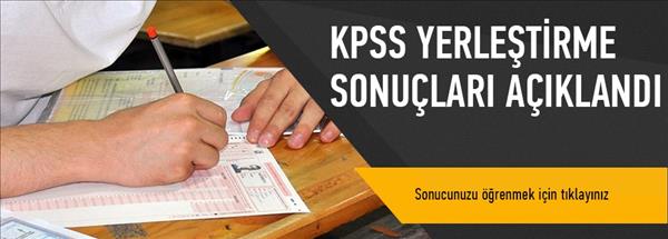 KPSS yerleştirme sonuçları açıklandı-TIKLA ÖĞREN