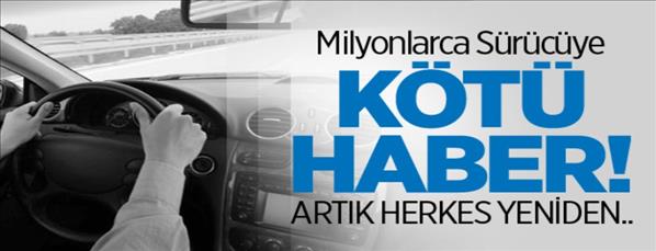 Milyonlarca S&#252;r&#252;c&#252;ye K&#246;t&#252; Haber!