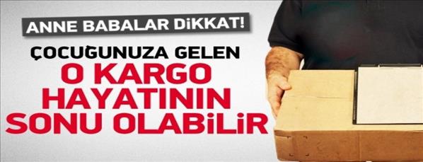 Çocuğunuza gelen kargodan uyuşturucu çıkabilir