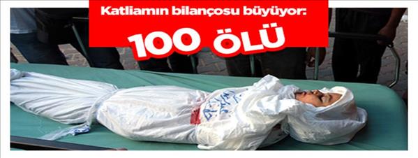 Katliamın bilançosu büyüyor: 100 ölü