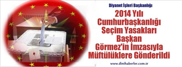 2014 Cumhurbaşkanlığı Seçim Yasakları