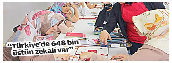 Ustün zekalı çocuklar keşfedilmeyi bekliyor