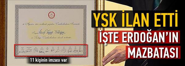 İşte Cumhurbaşkanı Erdoğan'ın mazbatası