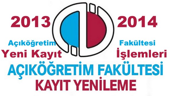 AÖF Yeni Kayıt ve Kayıt Yenileme Ne Zaman?