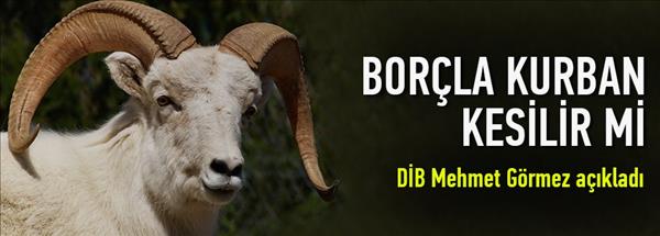 Diyanet uyardı: Hiç kimse borçla kurban kesmesin